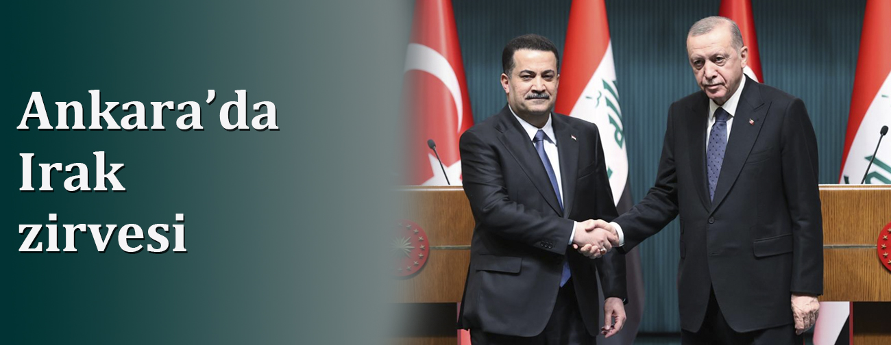 Ankara’da Irak Zirvesi