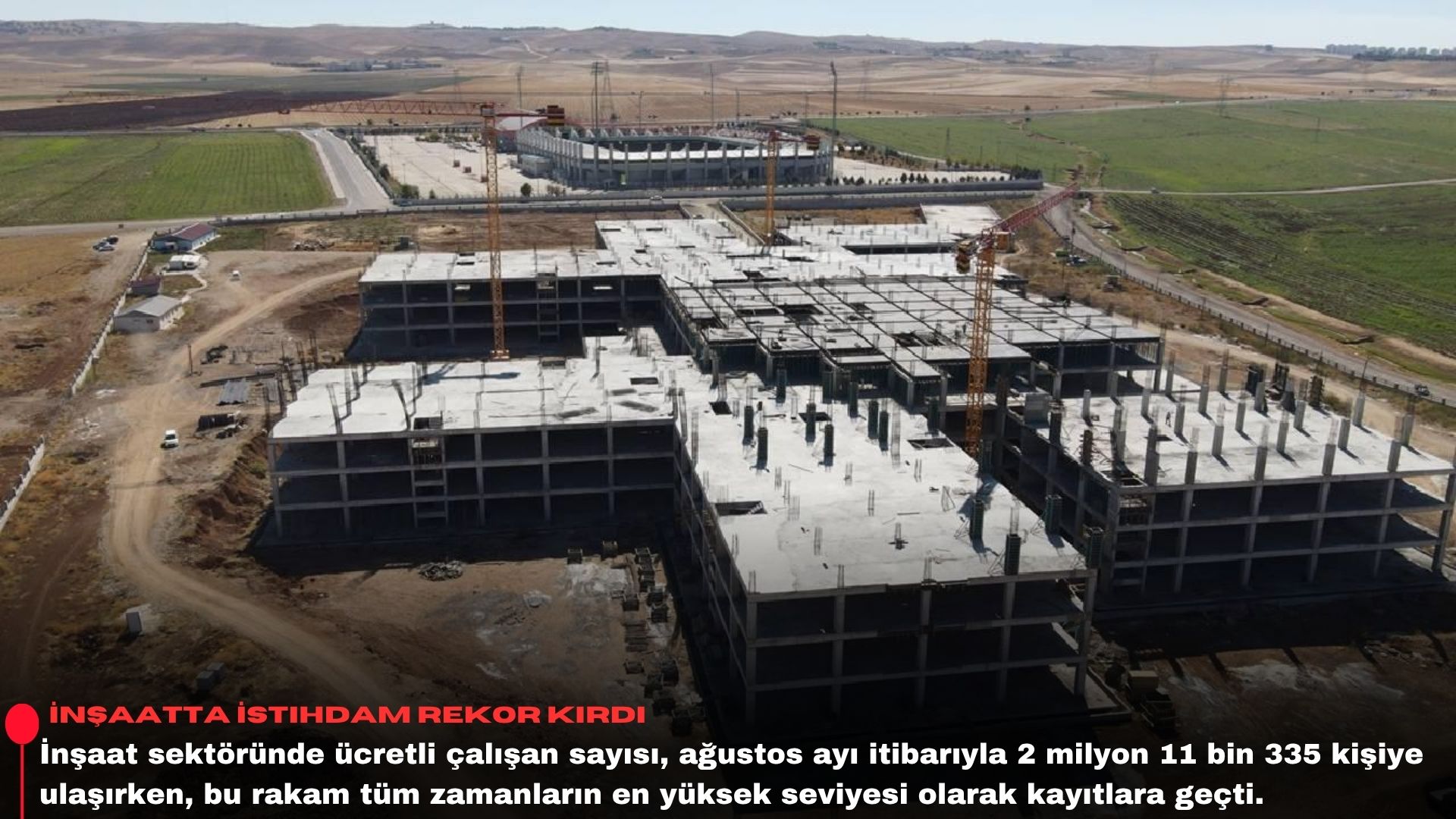 İnşaatta istihdam rekor kırdı