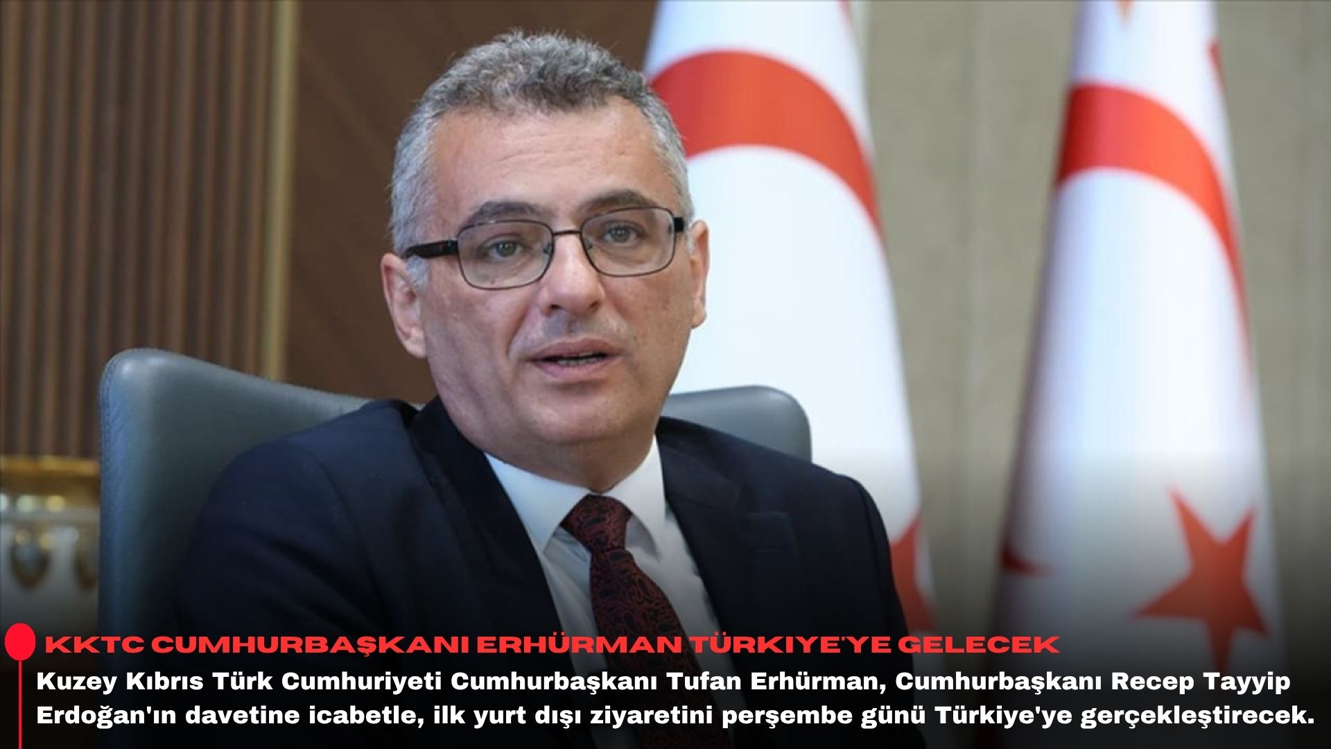 KKTC Cumhurbaşkanı Erhürman Türkiye'ye gelecek