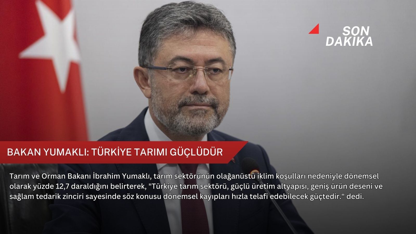 Bakan Yumaklı: Türkiye tarımı güçlüdür