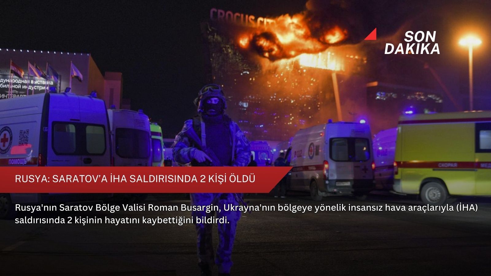 Rusya: Saratov’a İHA saldırısında 2 kişi öldü