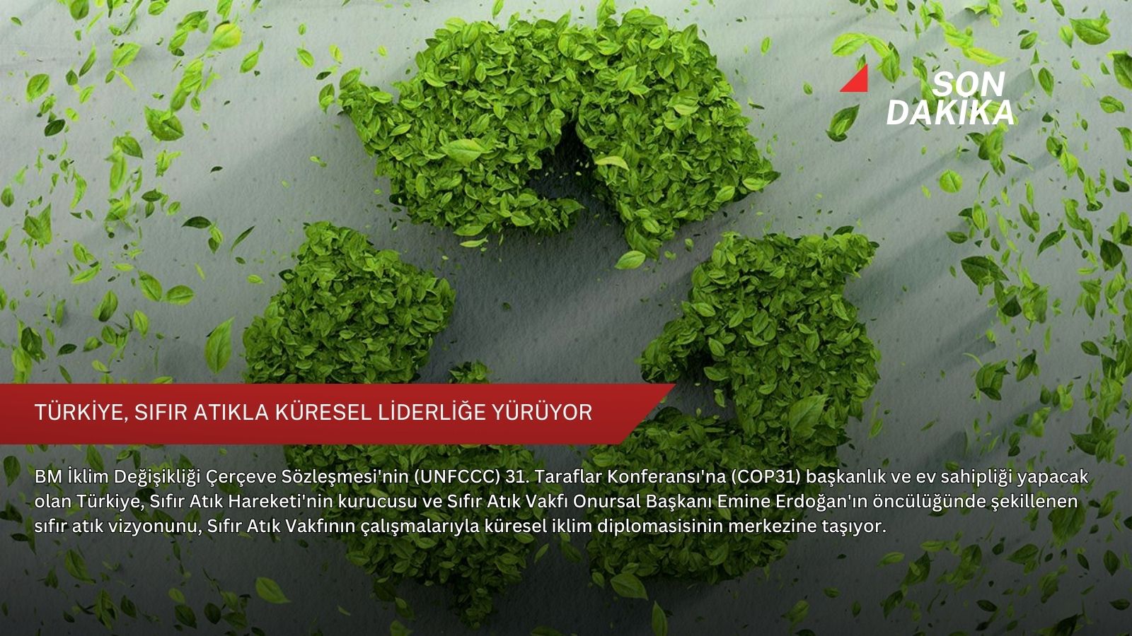 Türkiye, sıfır atıkla küresel liderliğe yürüyor