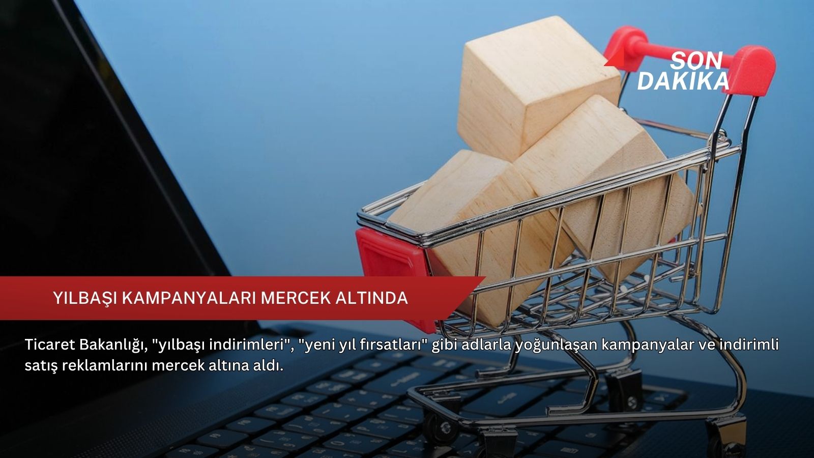 Yılbaşı kampanyaları mercek altında