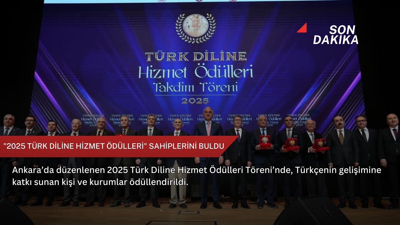"2025 Türk Diline Hizmet Ödülleri" sahiplerini buldu