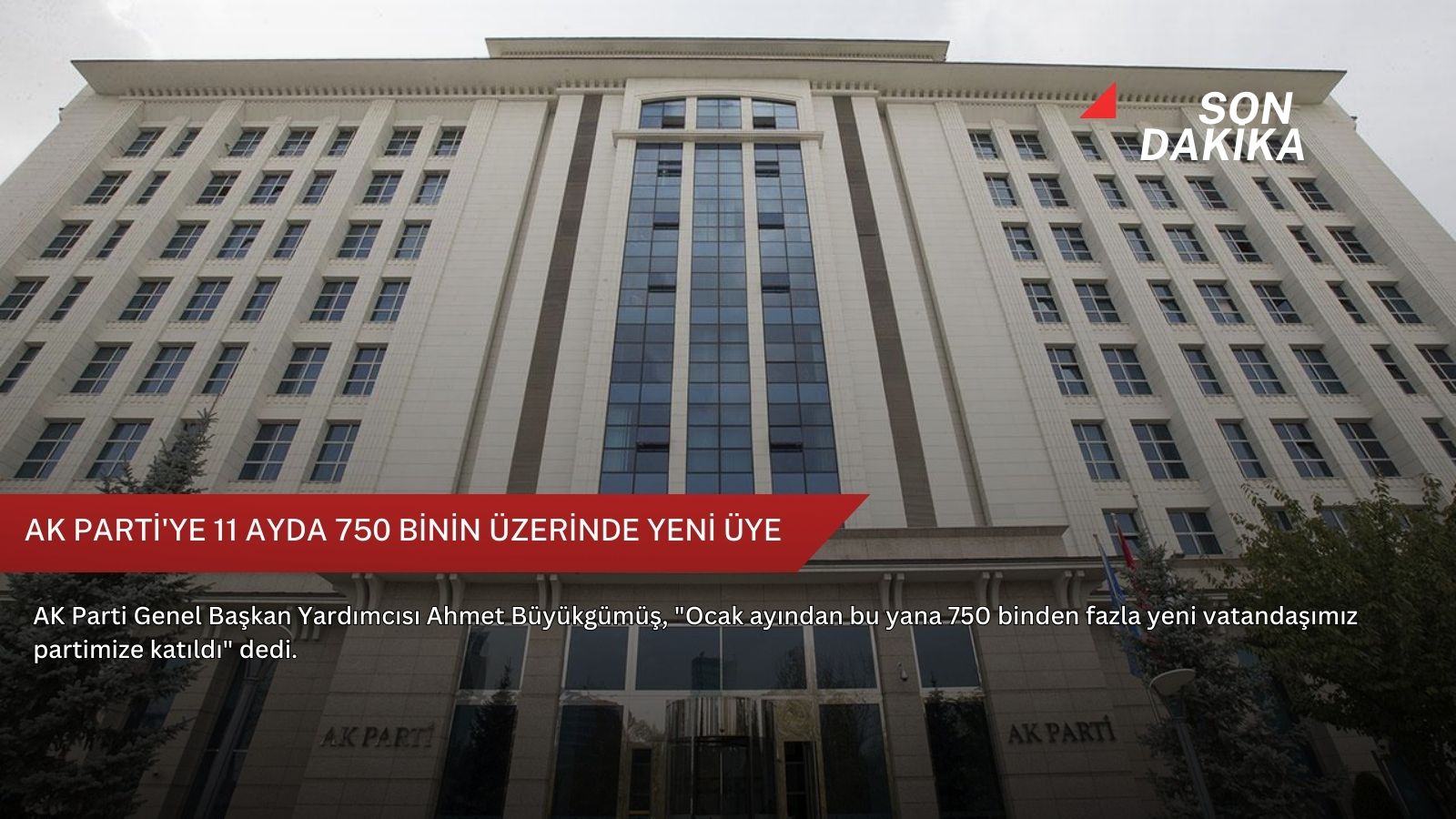 AK Parti'ye 11 ayda 750 binin üzerinde yeni üye