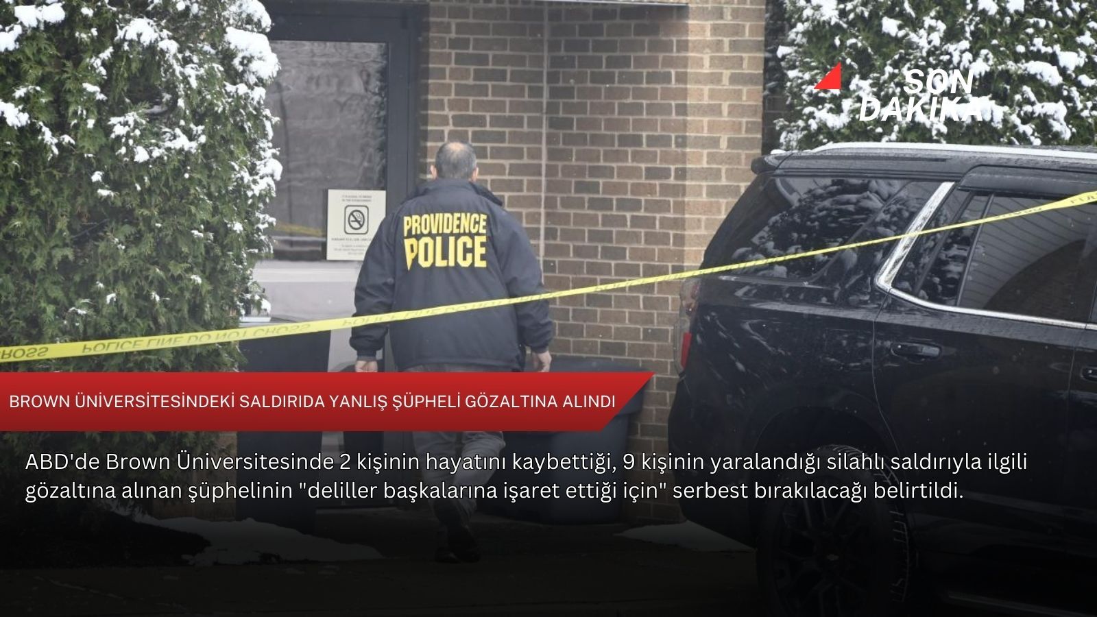 Brown Üniversitesindeki saldırıda yanlış şüpheli gözaltına alındı