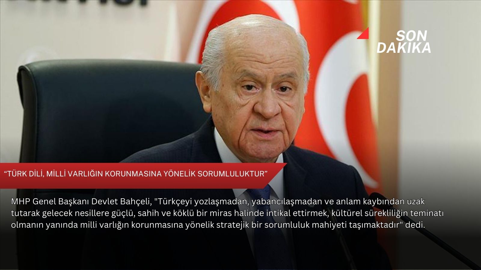 “Türk dili, milli varlığın korunmasına yönelik sorumluluktur”