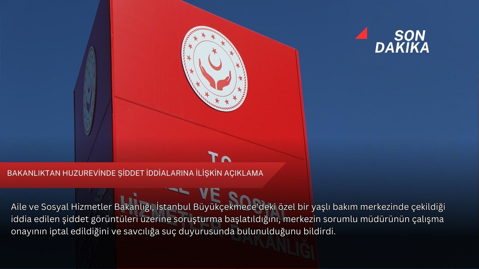 Bakanlıktan huzurevinde şiddet iddialarına ilişkin açıklama