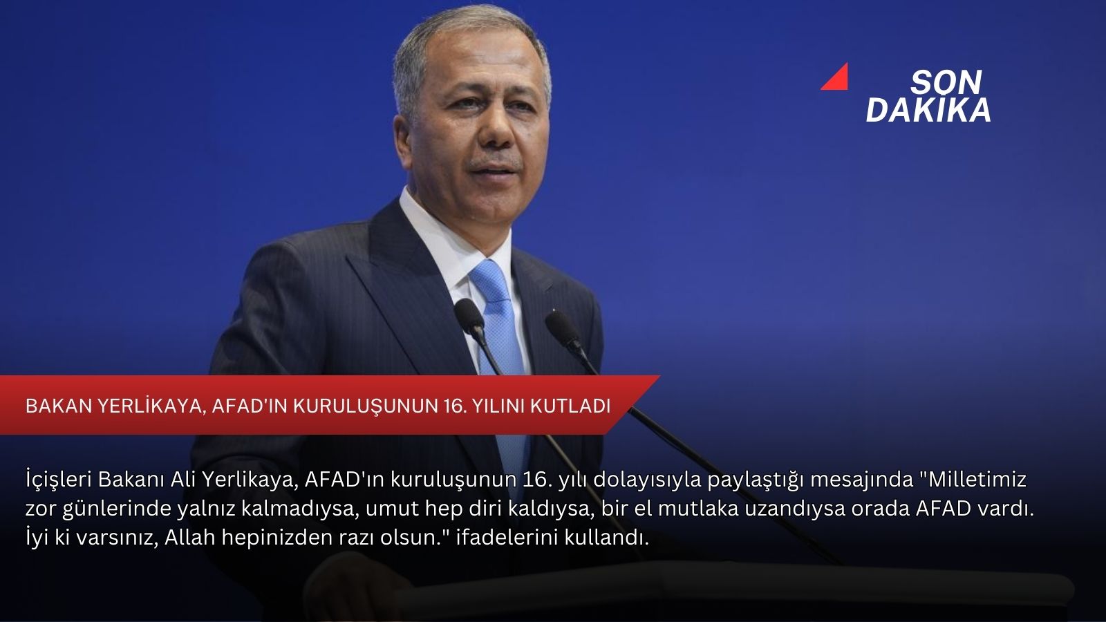 Bakan Yerlikaya, AFAD'ın kuruluşunun 16. yılını kutladı