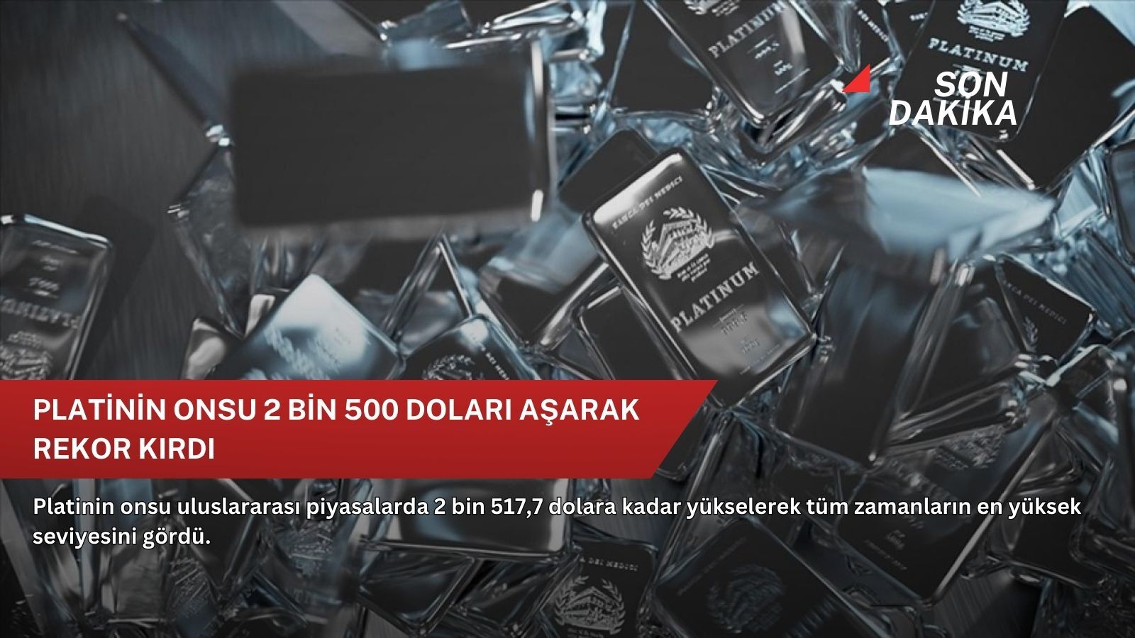 Platinin onsu 2 bin 500 doları aşarak rekor kırdı
