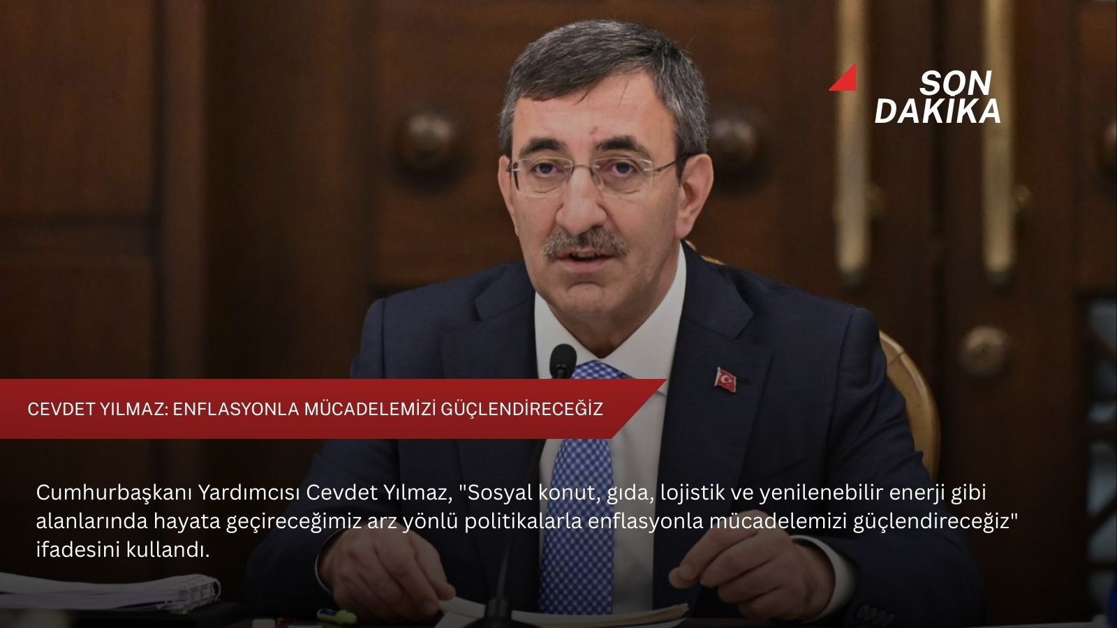 Cevdet Yılmaz: Enflasyonla mücadelemizi güçlendireceğiz