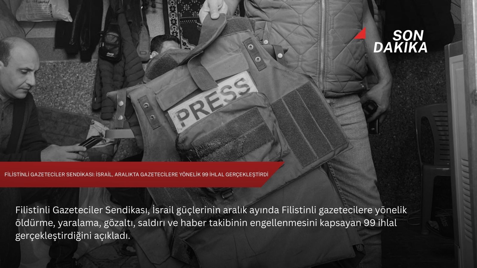 Filistinli Gazeteciler Sendikası: İsrail, aralıkta gazetecilere yönelik 99 ihlal gerçekleştirdi