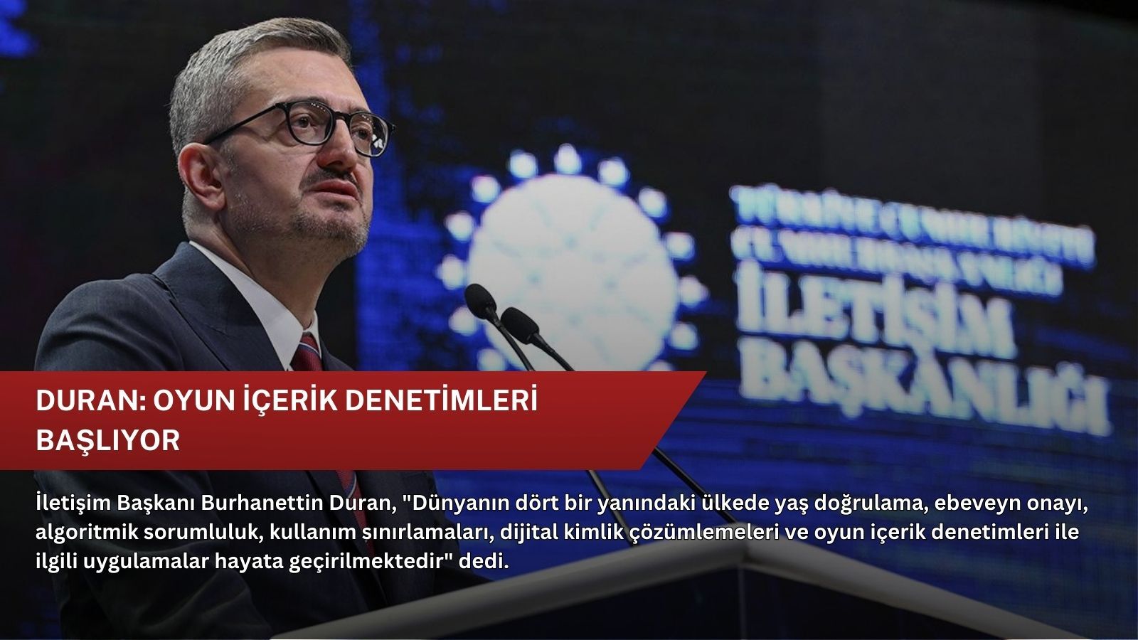 Duran: Oyun içerik denetimleri başlıyor