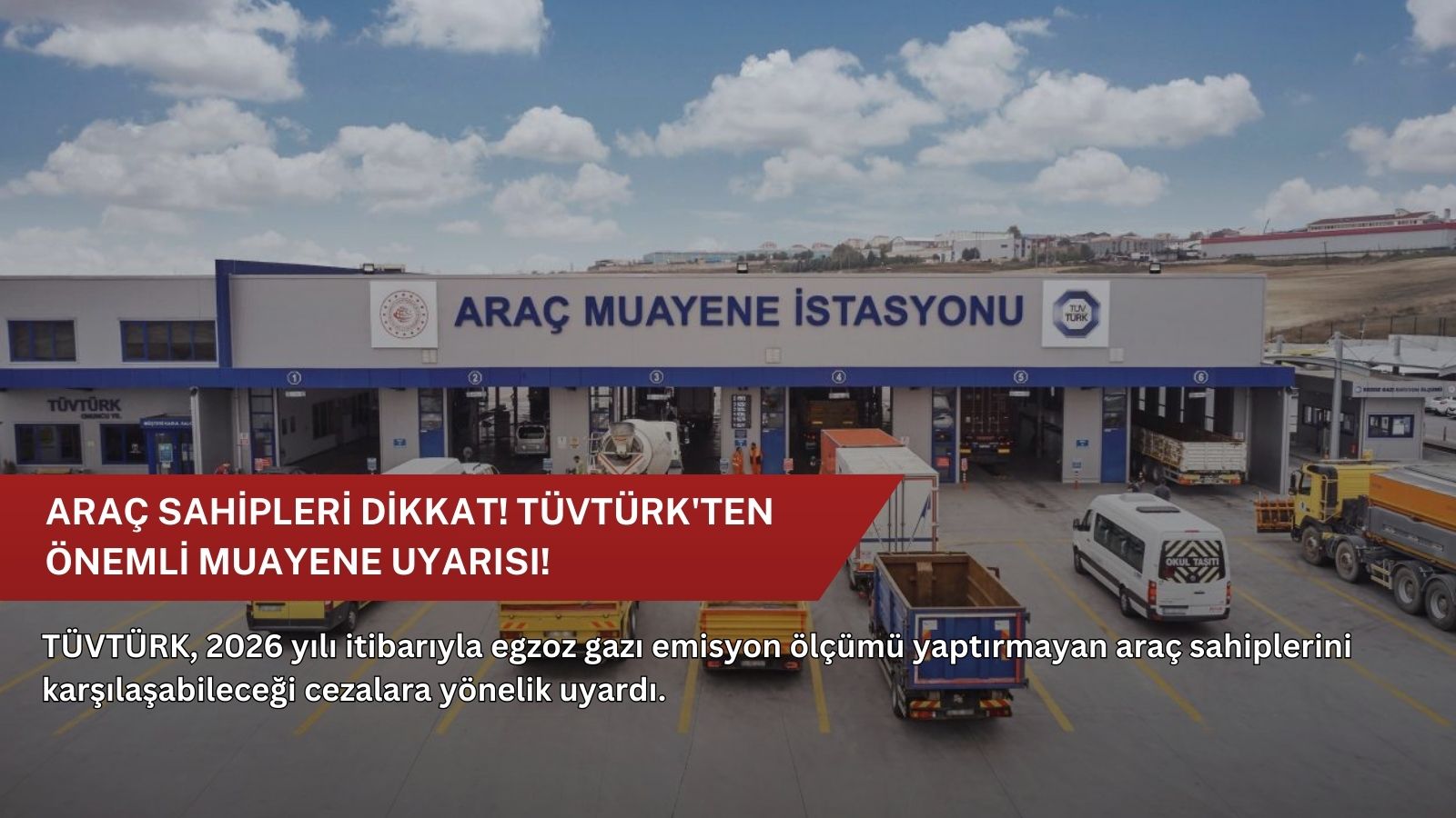 Araç sahipleri dikkat! TÜVTÜRK'ten önemli muayene uyarısı!