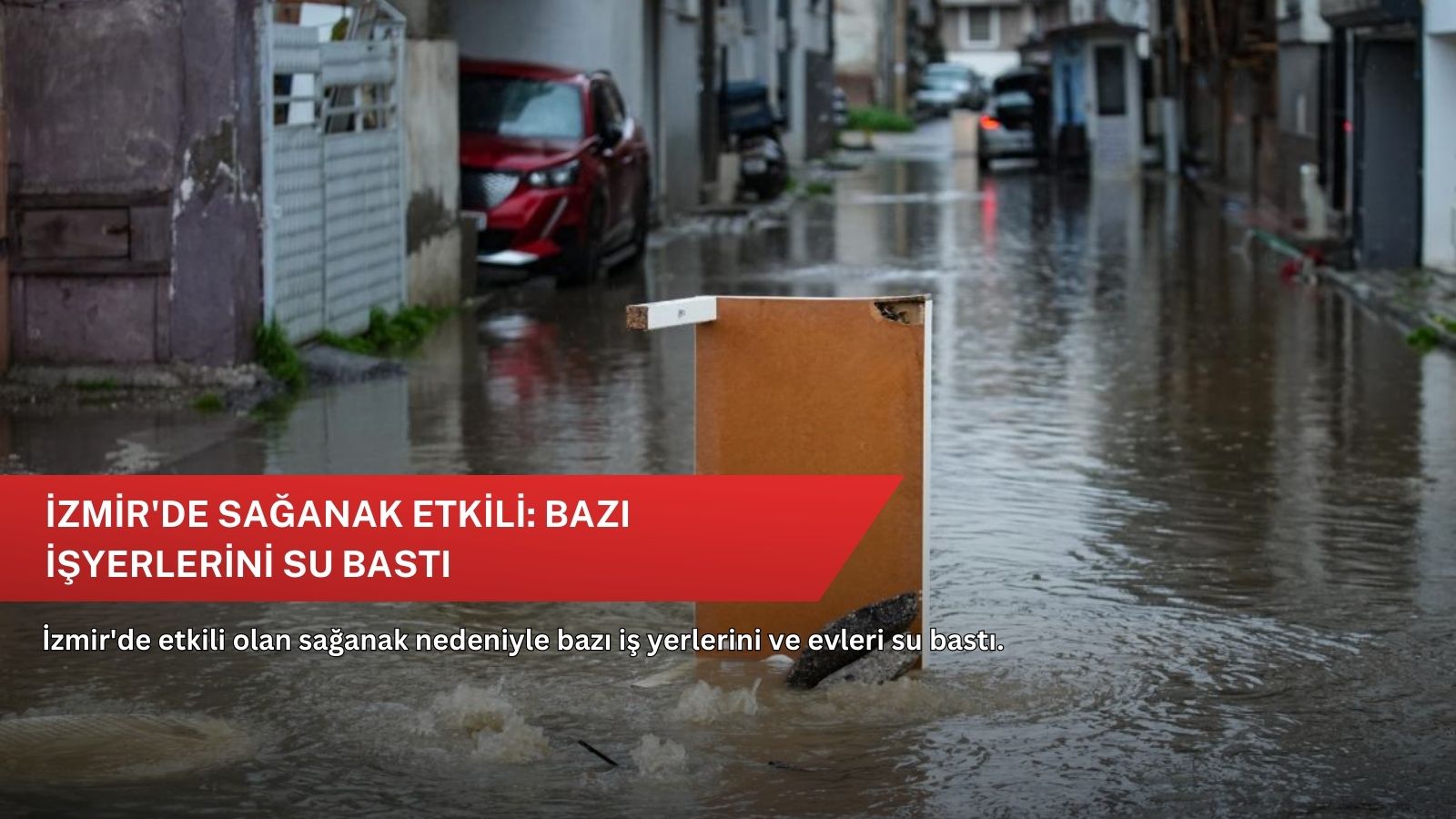 İzmir'de sağanak etkili: Bazı işyerlerini su bastı