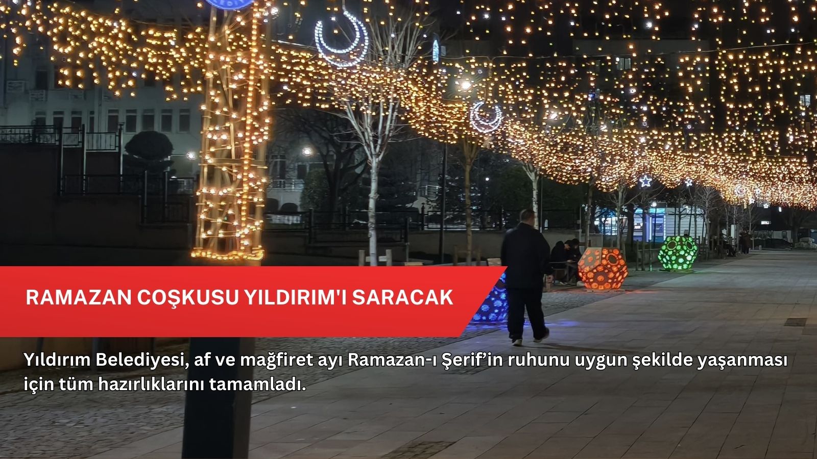 Ramazan coşkusu Yıldırım'ı saracak
