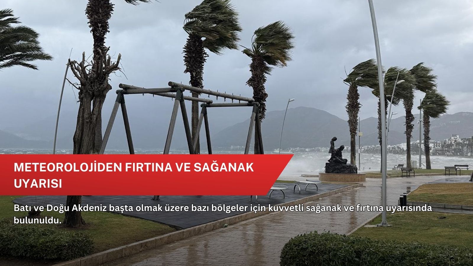 Meteorolojiden fırtına ve sağanak uyarısı