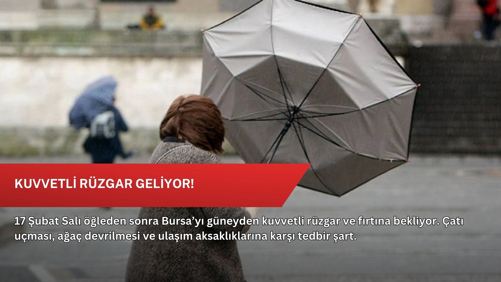 Kuvvetli rüzgar geliyor!