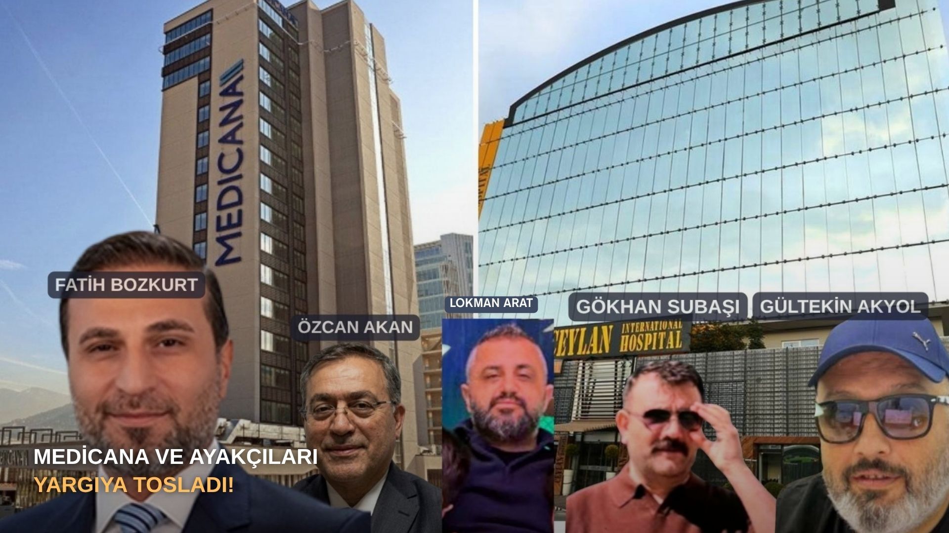 Medicana ve ayakçıları yargıya tosladı!