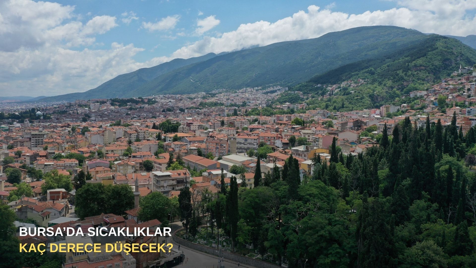 Bursa’da sıcaklıklar kaç derece düşecek?