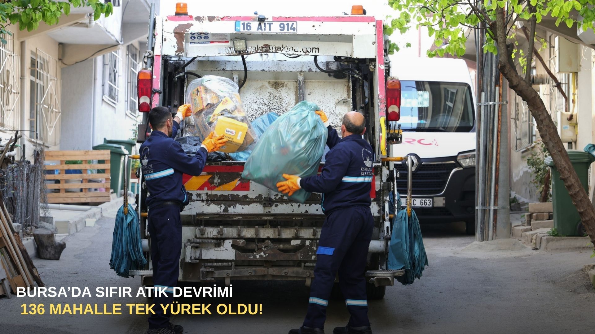 Bursa’da sıfır atık devrimi: 136 Mahalle tek yürek oldu!