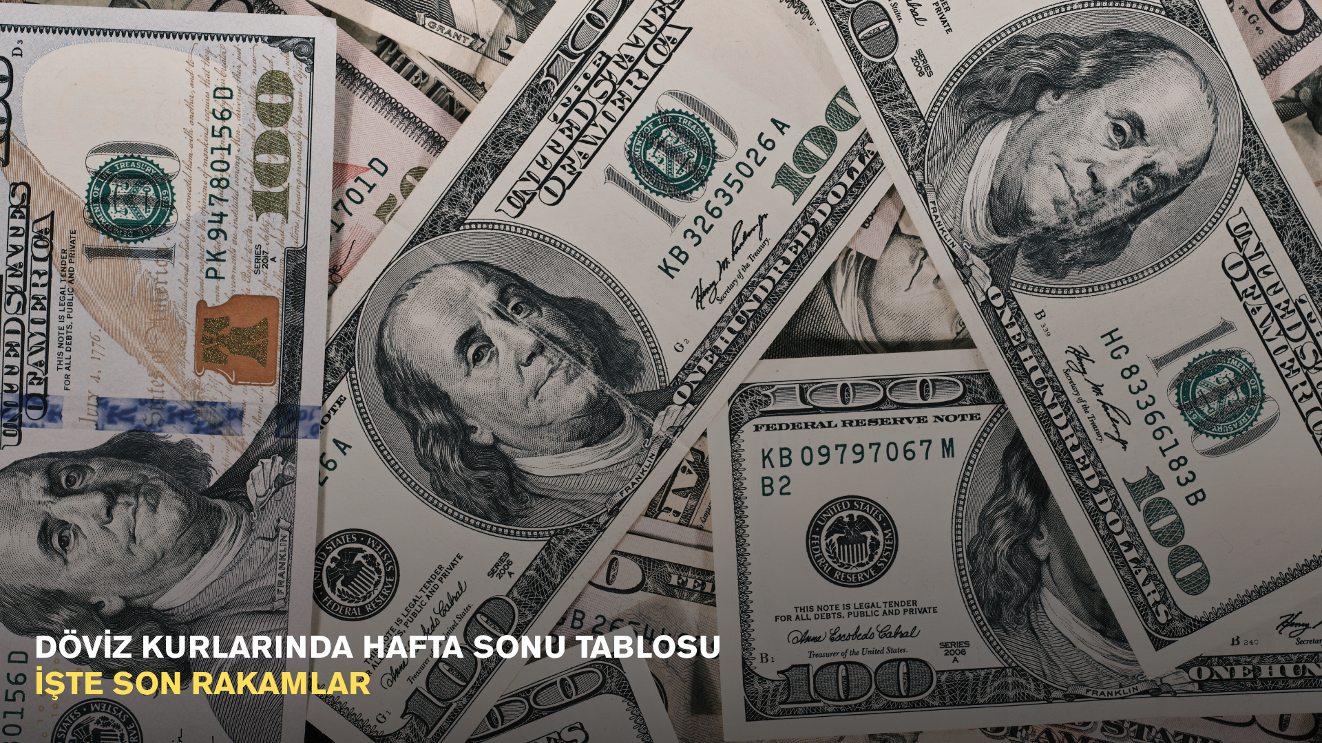 Döviz kurlarında hafta sonu tablosu: İşte son rakamlar