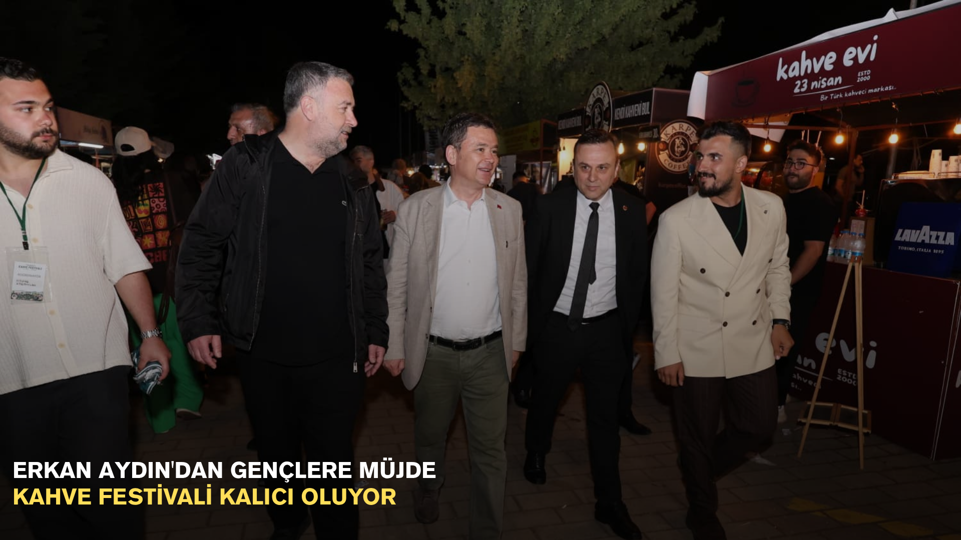 Erkan Aydın'dan gençlere müjde: Kahve festivali kalıcı oluyor