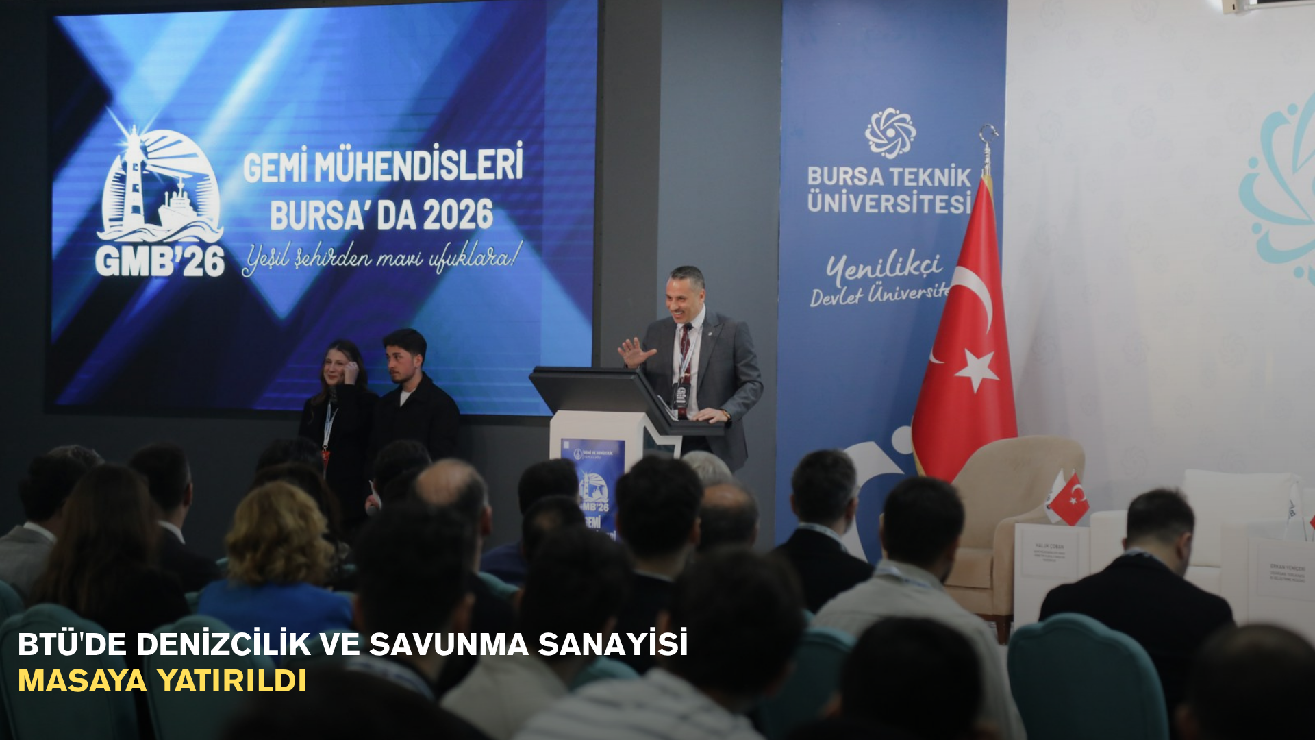 BTÜ'de denizcilik ve savunma sanayisi masaya yatırıldı