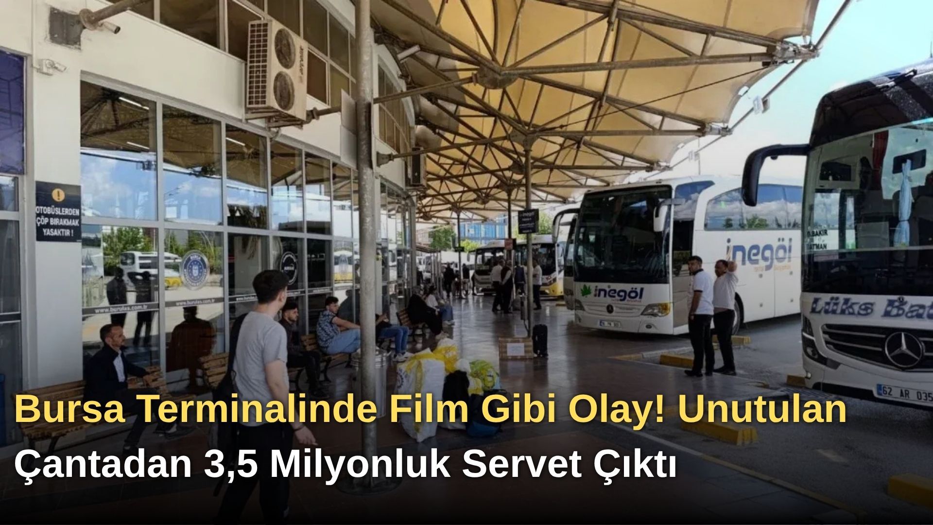 Bursa Terminalinde Film Gibi Olay! Unutulan Çantadan 3,5 Milyonluk Servet Çıktı