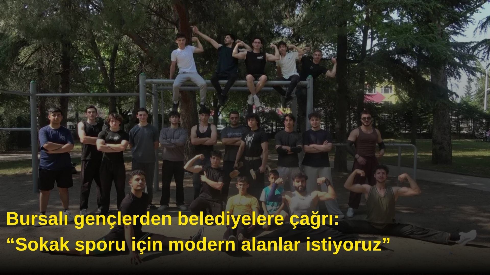 Bursalı gençlerden belediyelere çağrı: “Sokak sporu için modern alanlar istiyoruz”