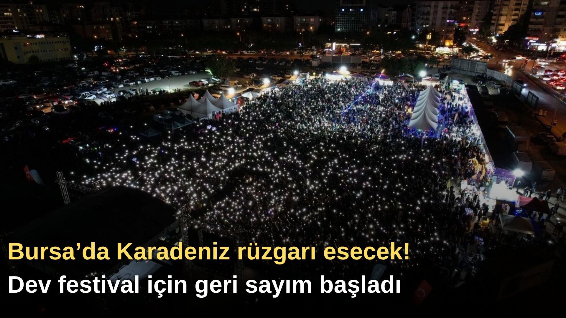 Bursa’da Karadeniz rüzgarı esecek! Dev festival için geri sayım başladı