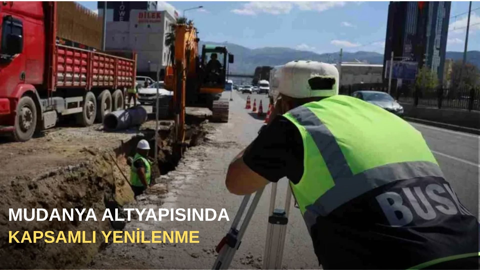 Mudanya altyapısında kapsamlı yenilenme
