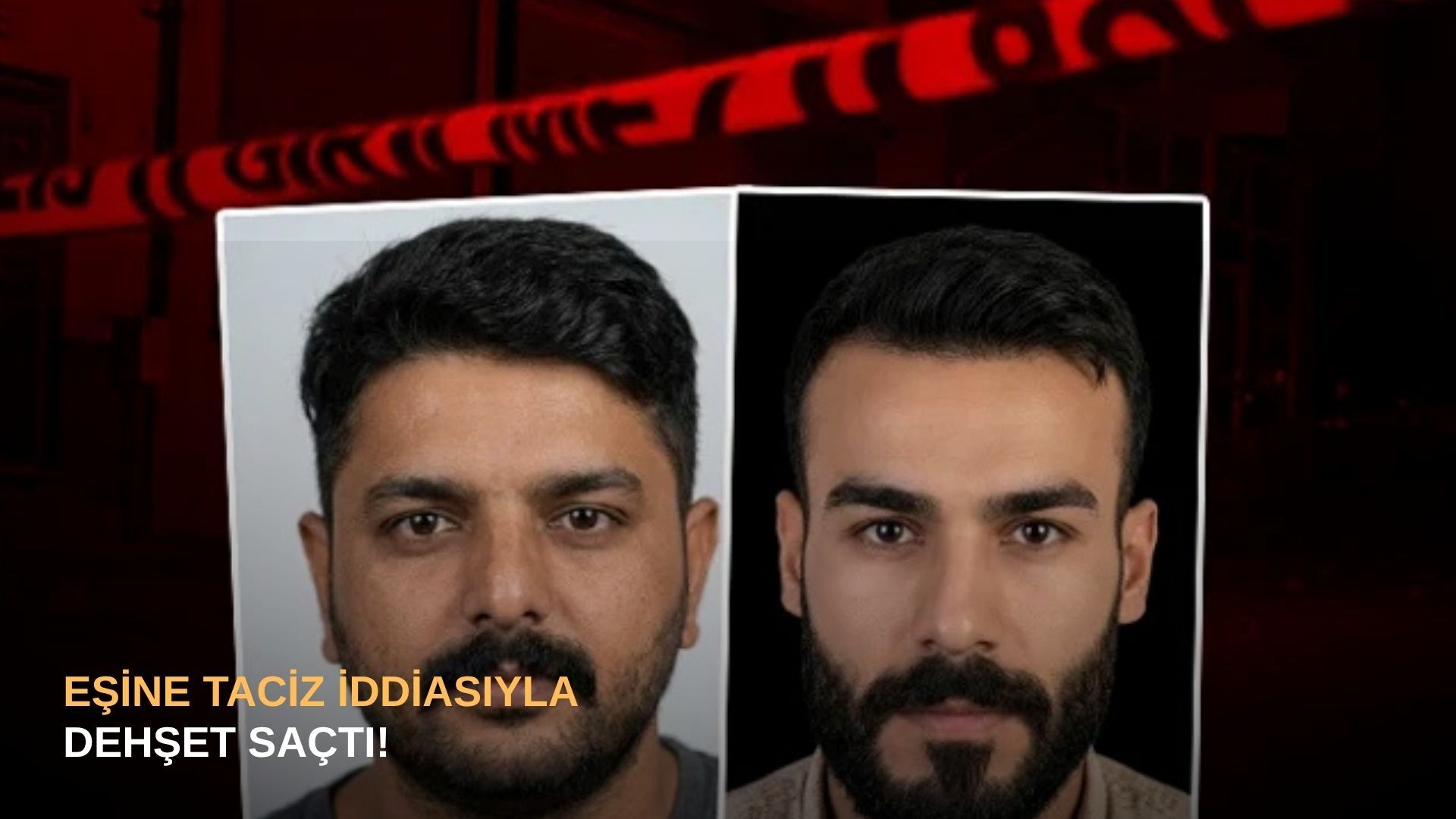Eşine taciz iddiasıyla dehşet saçtı!