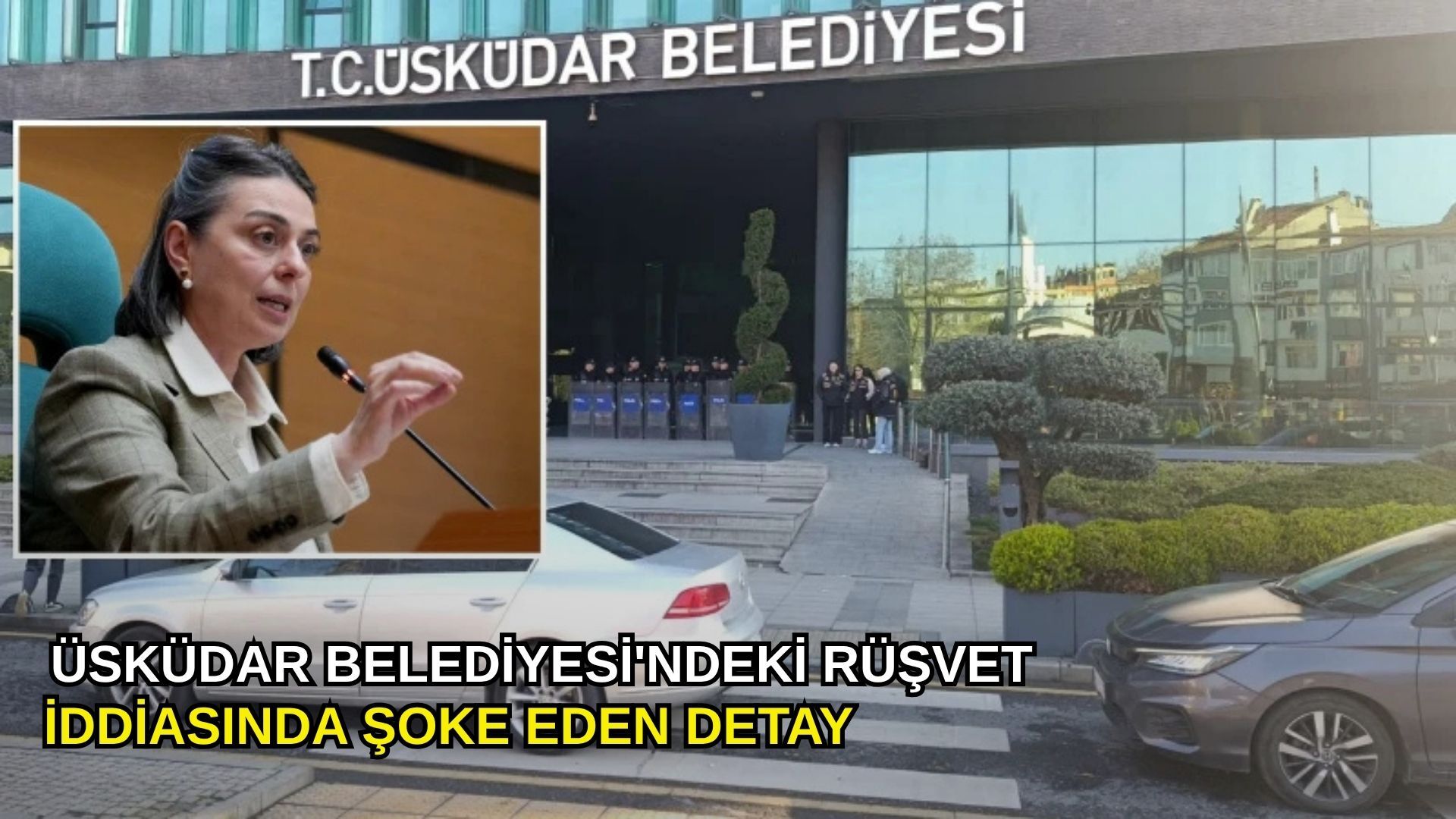 Üsküdar Belediyesi'ndeki rüşvet iddiasında şoke eden detay