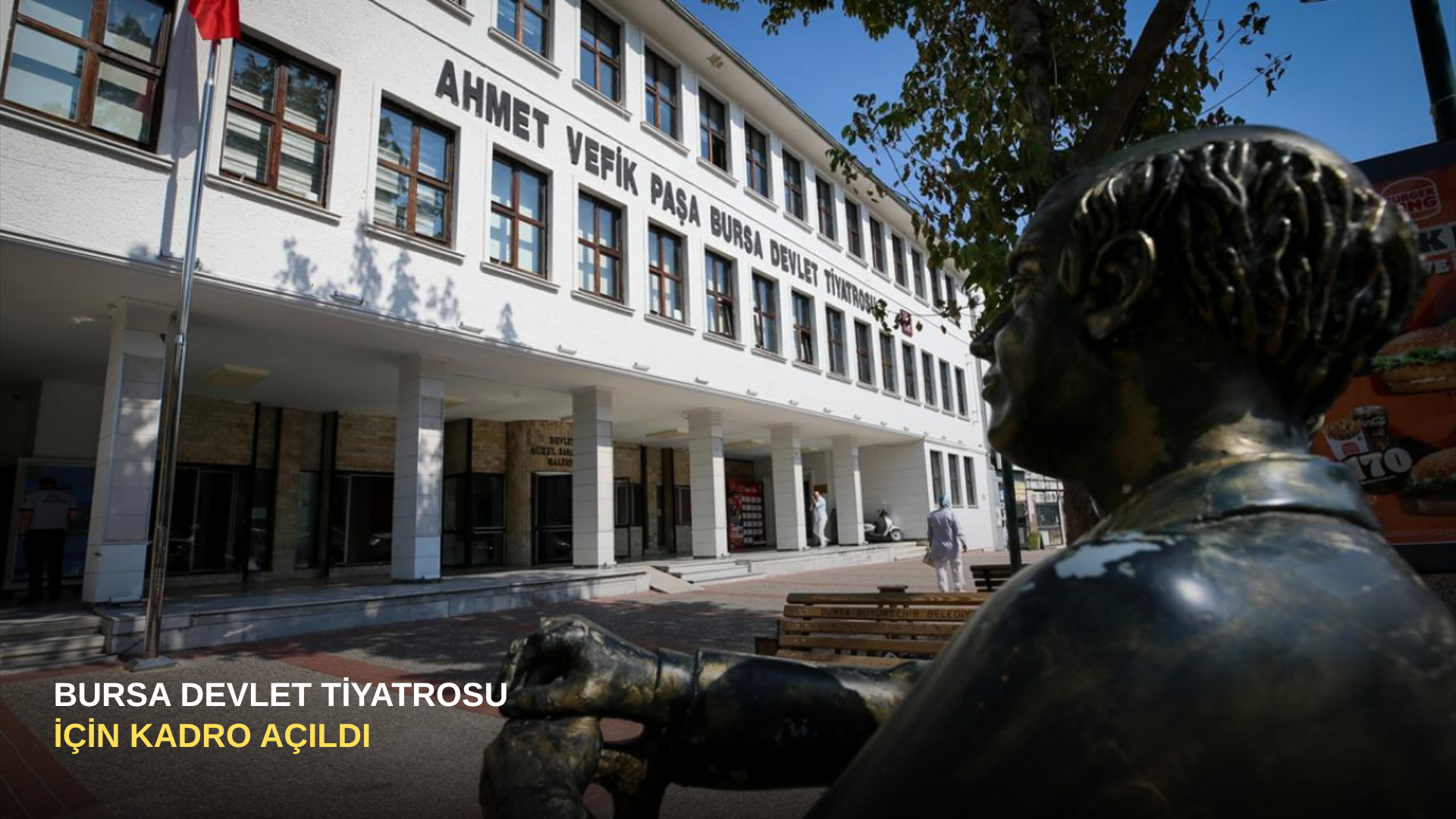 Bursa Devlet Tiyatrosu için kadro açıldı