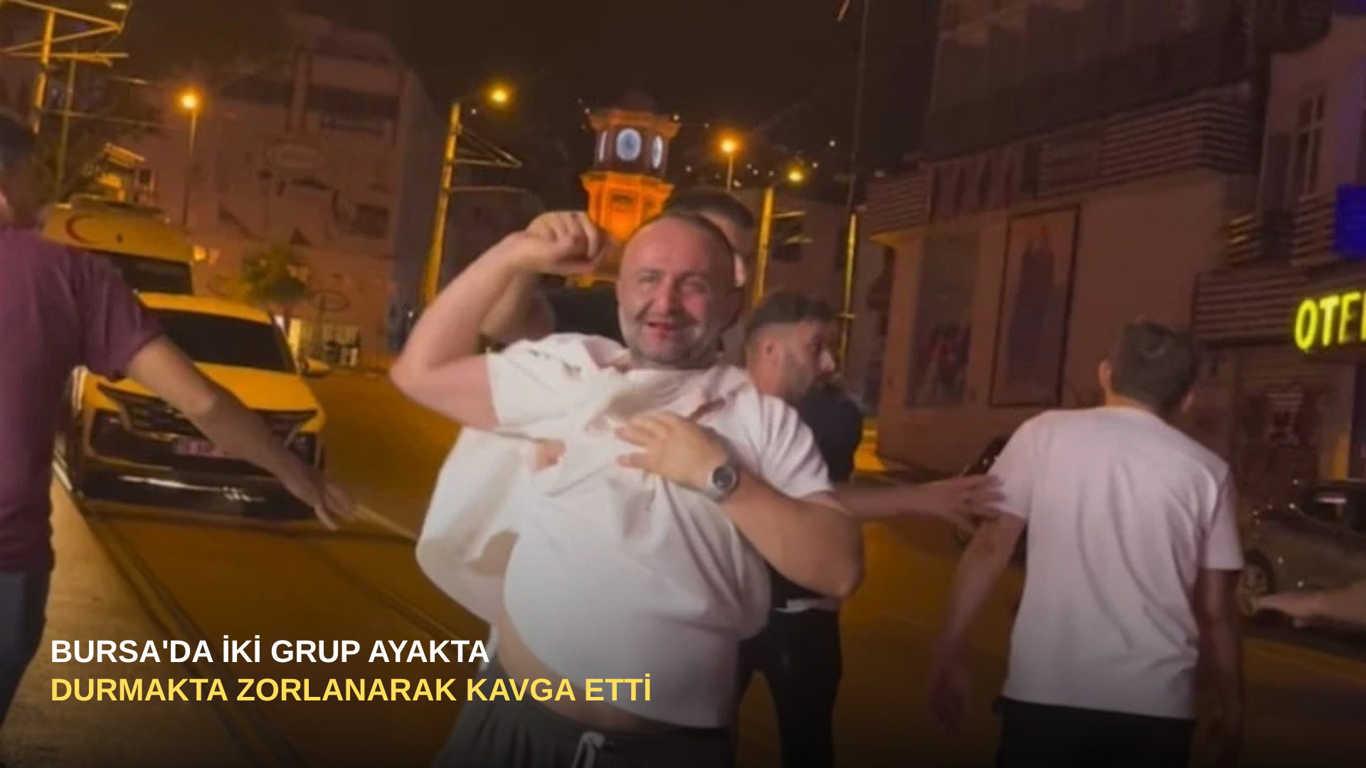 Bursa'da iki grup ayakta durmakta zorlanarak kavga etti