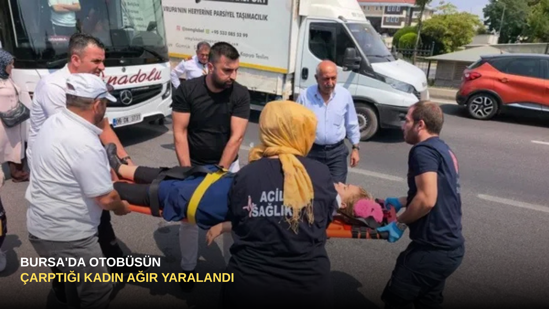 Bursa'da otobüsün çarptığı kadın ağır yaralandı