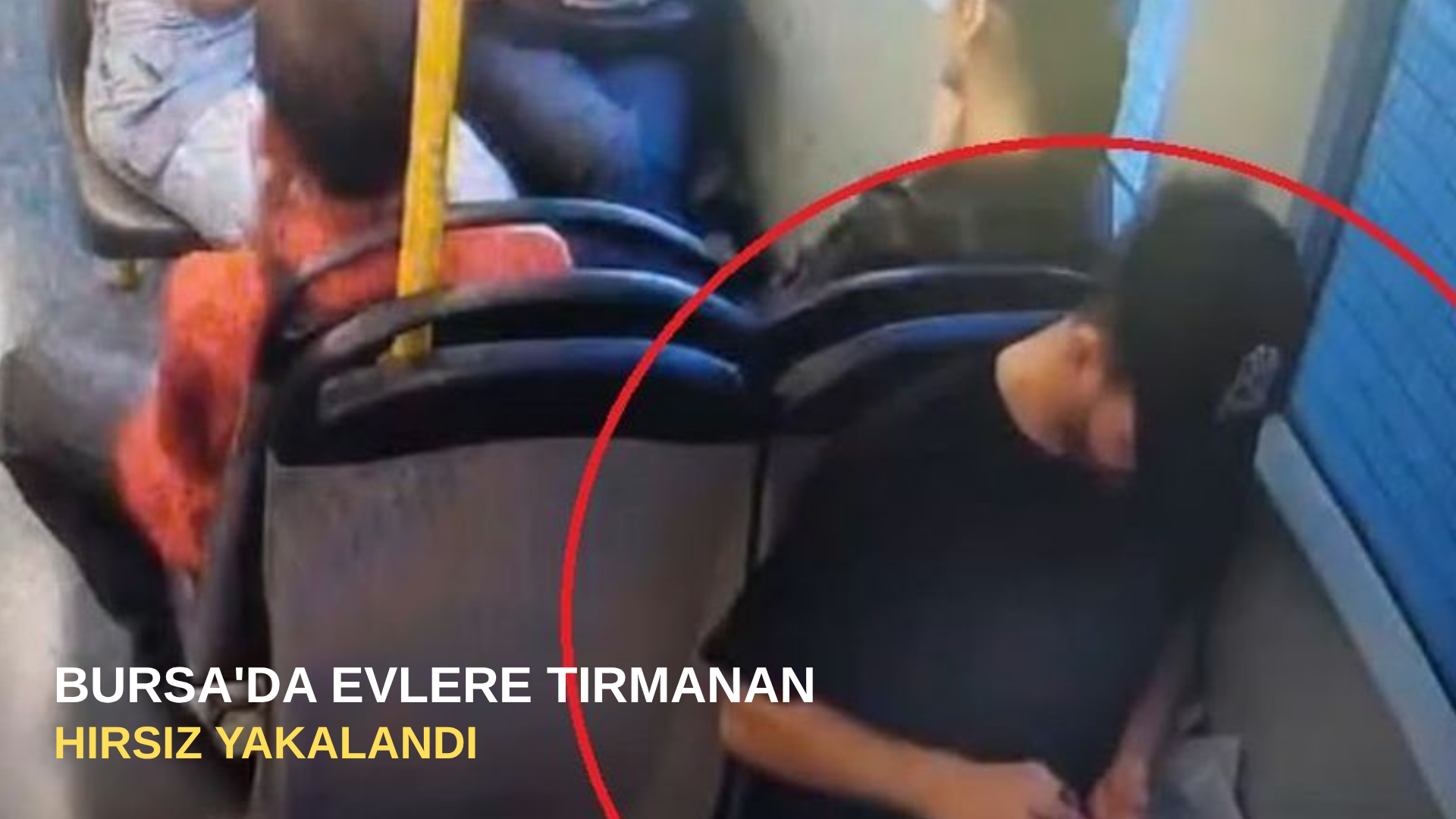 Bursa'da evlere tırmanan hırsız yakalandı