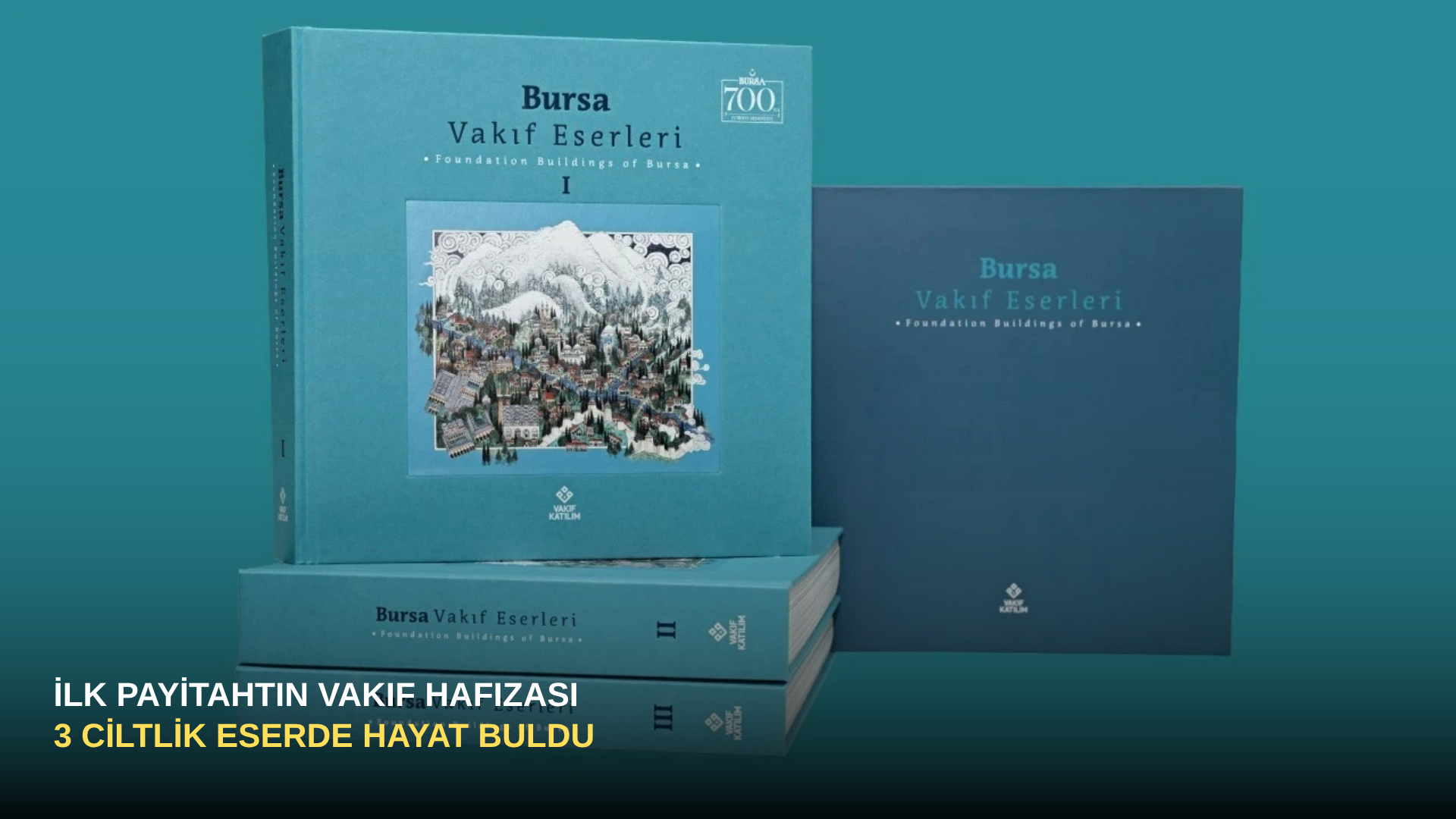 İlk Payitahtın Vakıf Hafızası 3 Ciltlik Eserde Hayat Buldu