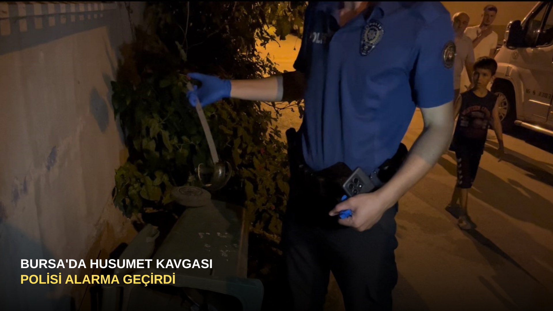 Bursa'da husumet kavgası polisi alarma geçirdi