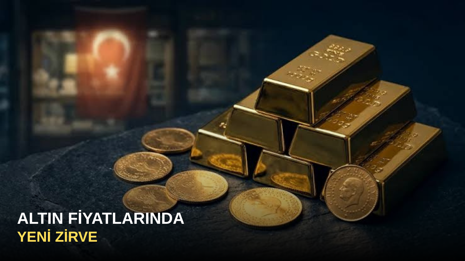 Altın Fiyatlarında Yeni Zirve