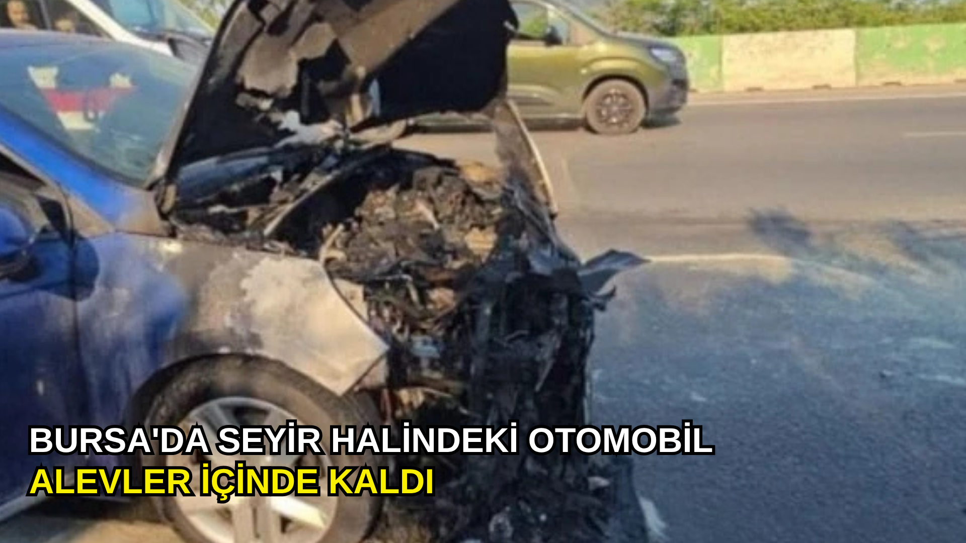 Bursa'da seyir halindeki otomobil alevler içinde kaldı