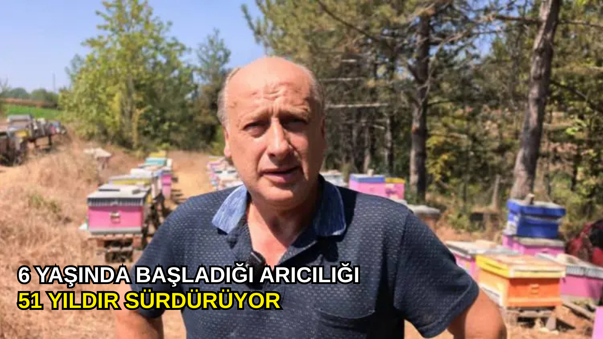 6 yaşında başladığı arıcılığı 51 yıldır sürdürüyor