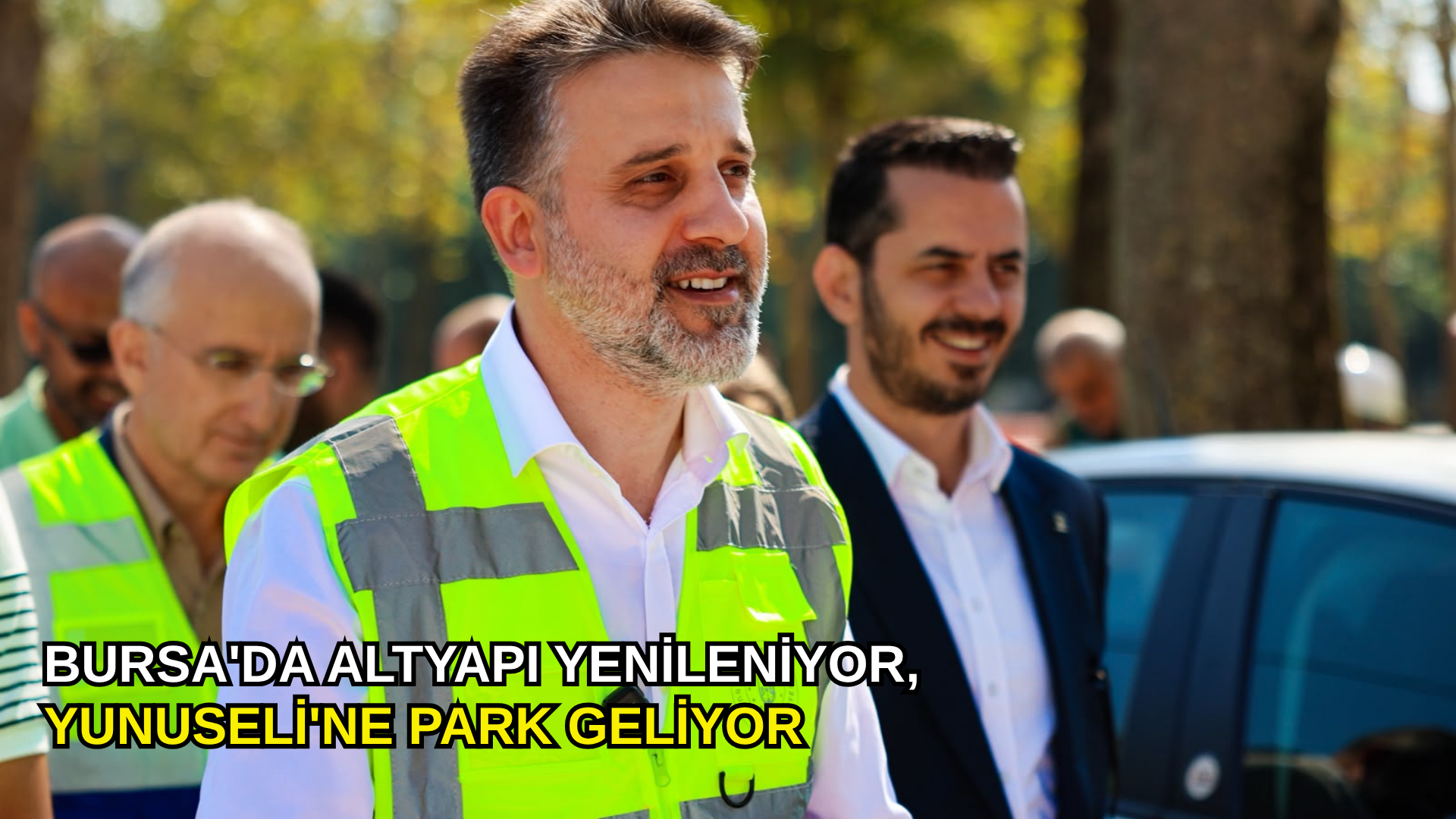Bursa'da altyapı yenileniyor, Yunuseli'ne park geliyor