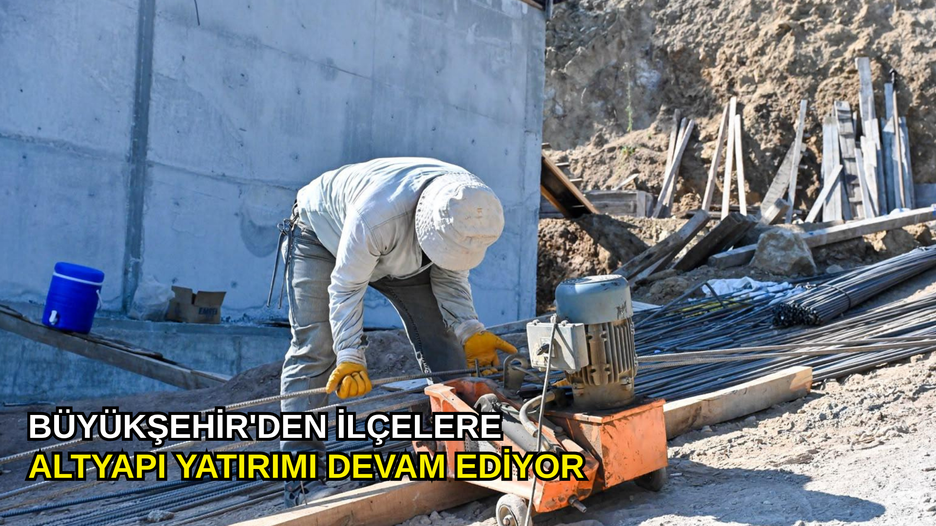 Büyükşehir'den ilçelere altyapı yatırımı devam ediyor