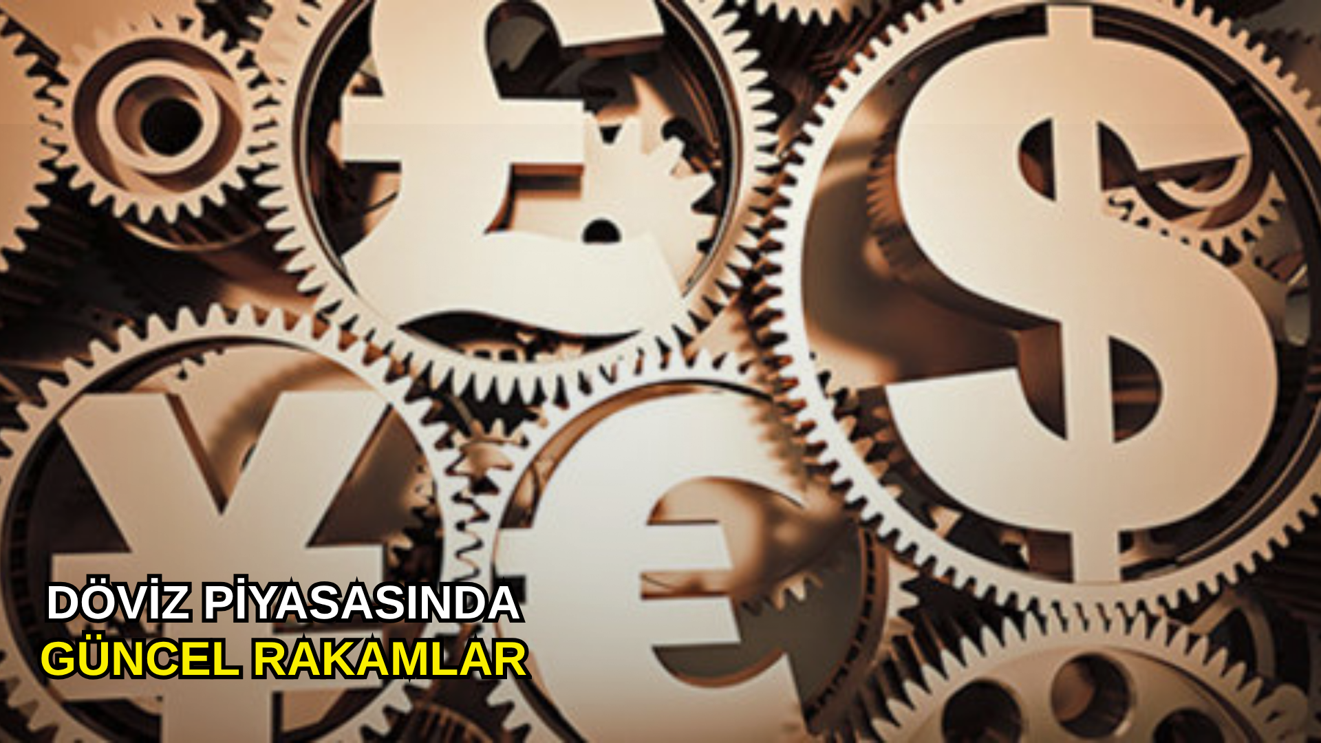 Döviz piyasasında güncel rakamlar