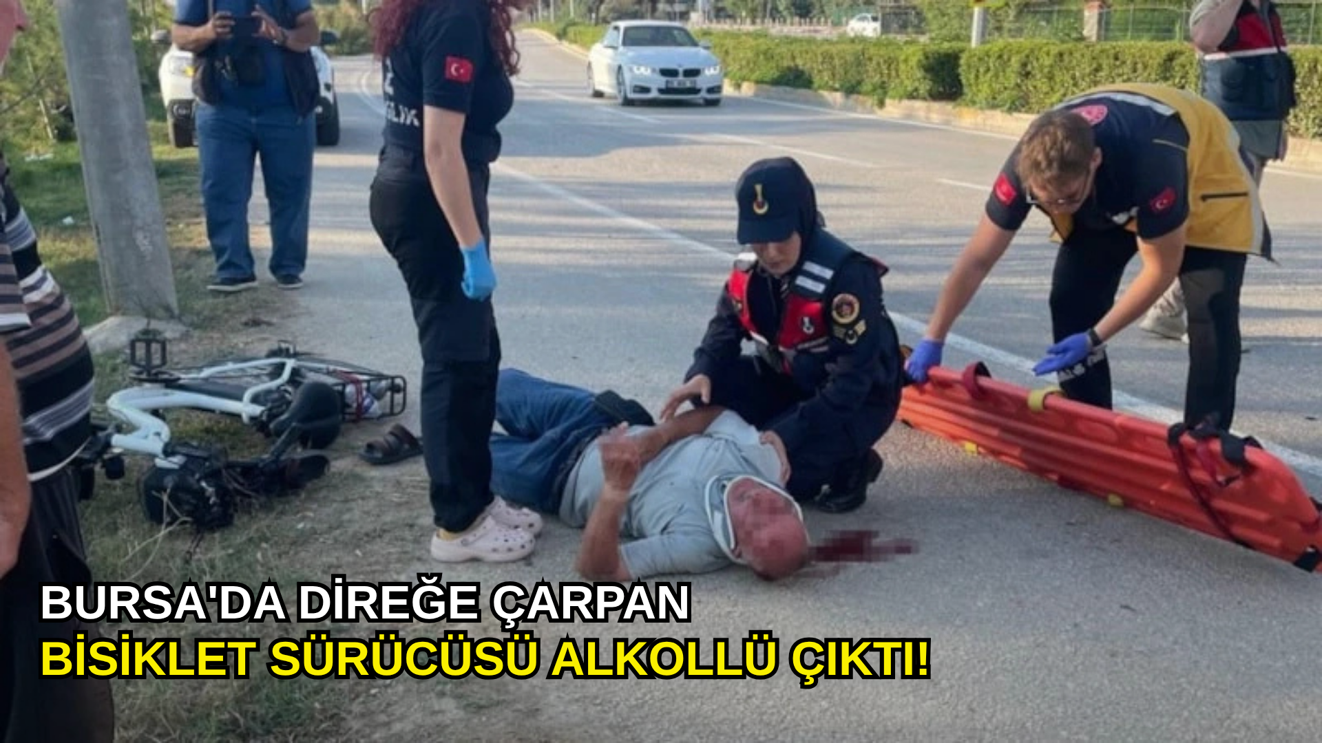 Bursa'da direğe çarpan bisiklet sürücüsü alkollü çıktı!