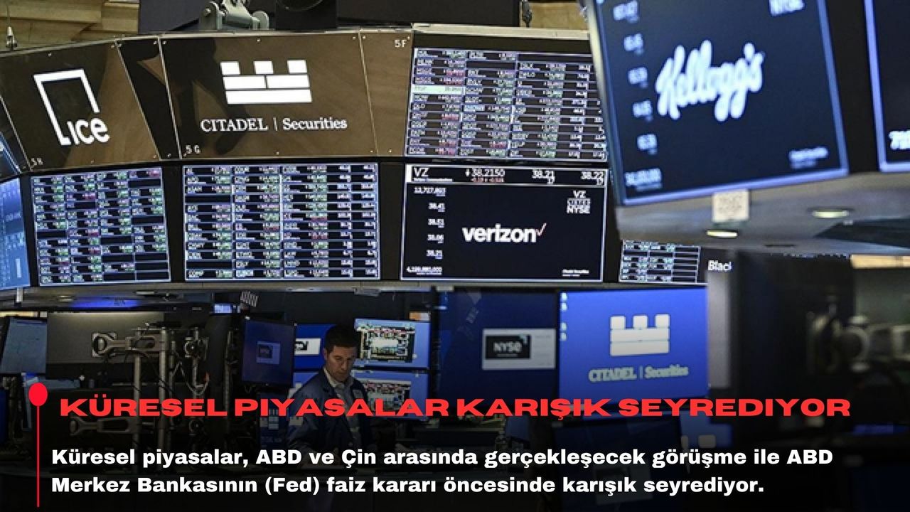 Küresel piyasalar karışık seyrediyor