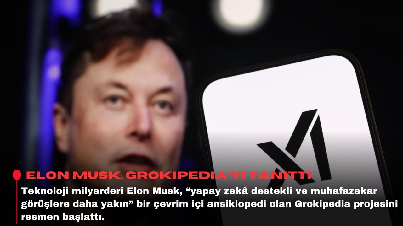 Elon Musk, Grokipedia’yı tanıttı