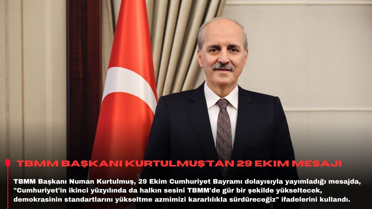 TBMM Başkanı Kurtulmuş'tan 29 Ekim mesajı